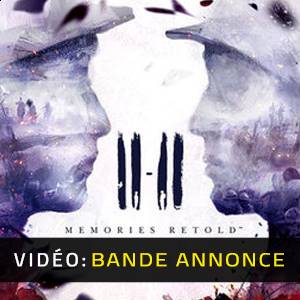 11-11 Memories Retold - Bande-annonce Vidéo