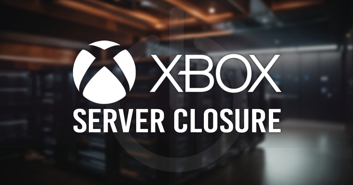Fermeture des serveurs Xbox ce mois-ci – Découvre quels jeux restent jouables sur Series X|S