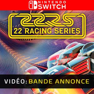 22 Racing Series Nintendo Switch- Remorque
