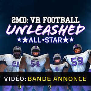 2MD VR Football Unleashed ALLSTAR - Bande-annonce Vidéo
