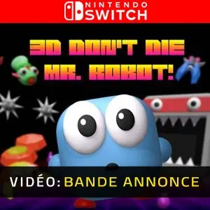 3D Don’t Die, Mr. Robot! Nintendo Switch - Bande-annonce vidéo