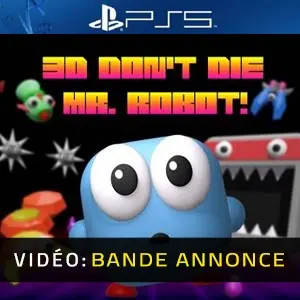 3D Don’t Die, Mr. Robot! PS5 - Bande-annonce vidéo