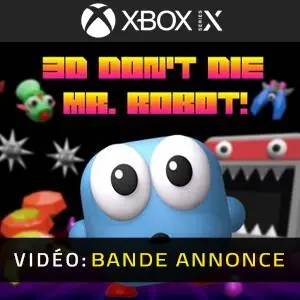 3D Don’t Die, Mr. Robot! Xbox Series - Bande-annonce vidéo