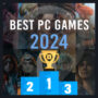 Meilleurs Jeux PC 2024