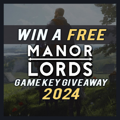 Gagnez une clé CD gratuite pour Manor Lords - Giveaway de clés de jeu 2024