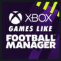 Jeux Xbox Comme Football Manager