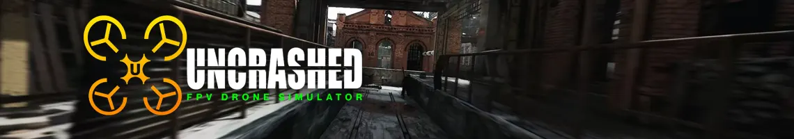 UN SIMULATEUR DE PILOTAGE DE DRONE : UNCRASHED FPV DRONE SIMULATOR