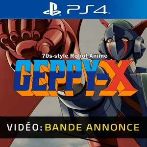 70s-style Robot Anime Geppy-X PS4 - Bande-annonce