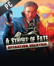 A Stroke of Fate Operation Valkyrie