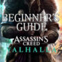 Assassin’s Creed Valhalla – 10 conseils d’un départ parfait