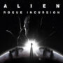 PSVR2 : Terrifiant Jeu VR Alien « Rogue Incursion » Annoncé