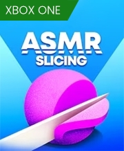 ASMR Slicing Xbox One