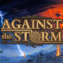 Against the Storm rejoint PC Game Pass aujourd’hui – Jouez gratuitement !