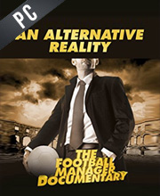 An Alternative Reality The Football Manager Documentary