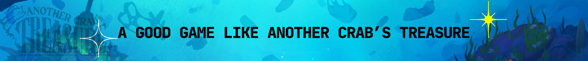 Qu'est-ce qui fait un bon jeu comme Another Crab's Treasure