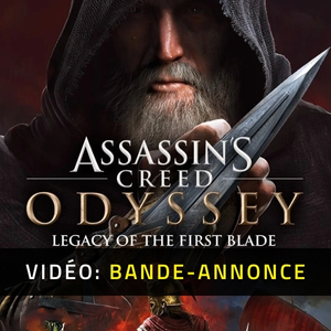 Assassin’s Creed Odyssey Legacy of the First Blade Bande-annonce vidéo