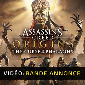Assassin's Creed Origins The Curse Of The Pharaohs Bande-annonce vidéo
