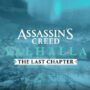 Assassin’s Creed Valhalla : « The Last Chapter  » disponible dès maintenant