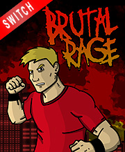 BRUTAL RAGE Switch