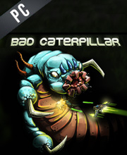 Bad Caterpillar