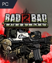 Bad 2 Bad Apocalypse Pc