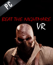 Beat the Nightmare Evil Dreams Simulator VR