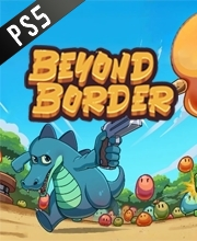 Beyond Border Playstation 5
