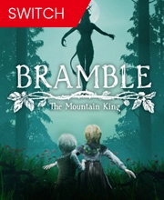 Bramble The Mountain King Switch