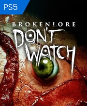 BrokenLore DON’T WATCH Playstation 5