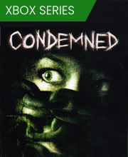 Condemned Xbox Series X