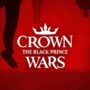 Crown Wars: The Black Prince est sorti – Comparez et économisez sur les prix