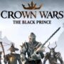 Crown Wars The Black Prince Bonus de Précommande – Débloquez Arme Démoniaque