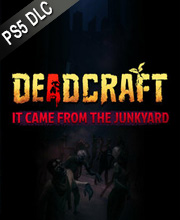DEADCRAFT It Came From the Junkyard Playstation 5