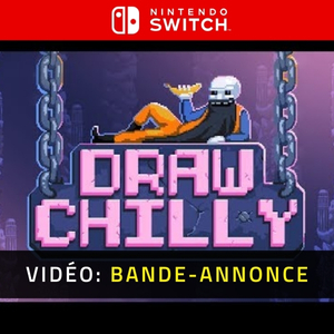 DRAW CHILLY - Bande-Annonce Vidéo
