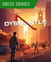 DYSMANTLE Xbox Series X