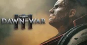 Trois nouvelles bandes-annonces de Dawn of War 3 donnent un avant-gout du scénario du jeu