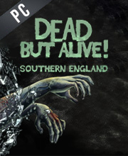 Dead But Alive! Southern England