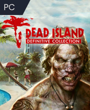 Dead Island Definitive Collection Pc
