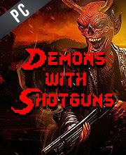 Demons with Shotguns Pc