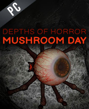 Depths Of Horror Mushroom Day