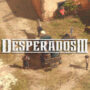 La bande annonce interactive de Desperados 3 est dévoilée