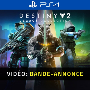 Destiny 2 Legacy Collection 2024 PS4 - Bande-annonce