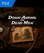 Down Among the Dead Men Playstation 4