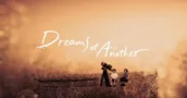 Dreams of Another – Offres de clés de lancement : reconstruisez le monde au meilleur prix