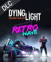 Dying Light Retrowave Bundle Pc