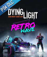 Dying Light Retrowave Bundle Playstation 4