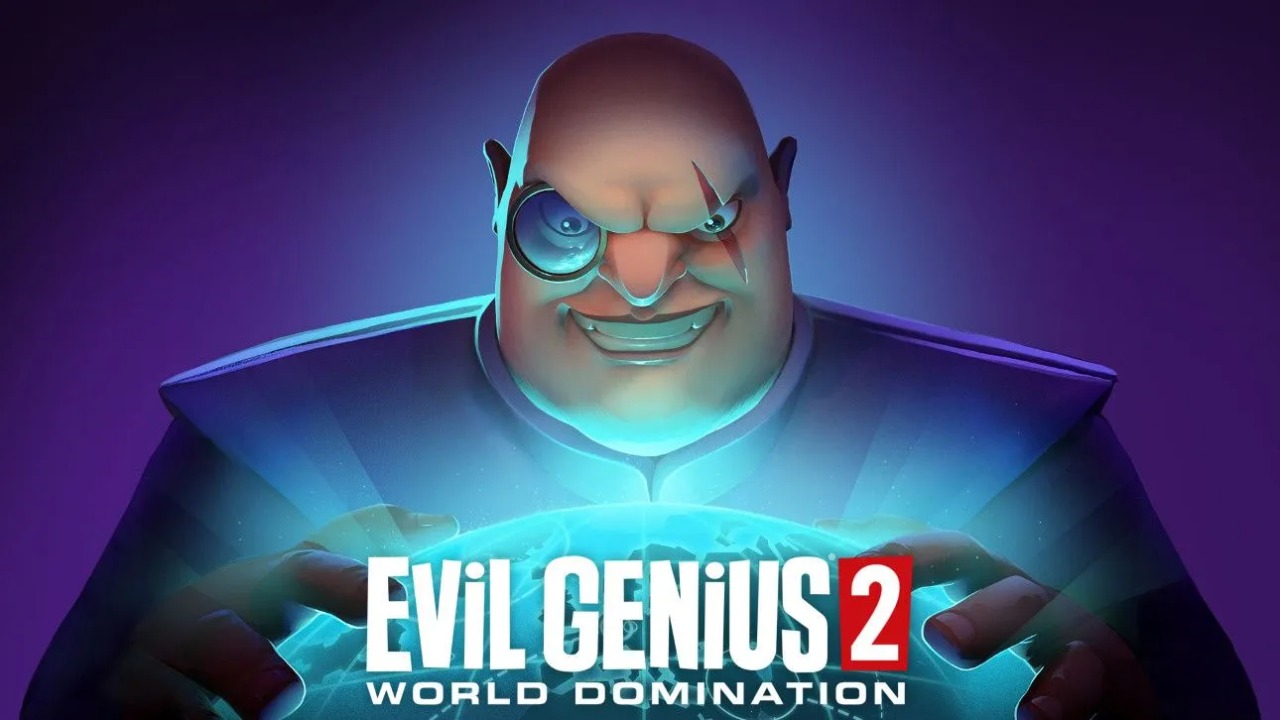 Evil Genius 2: World Domination