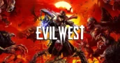 Jouez à Evil West gratuitement à partir d'aujourd'hui sur Game Pass