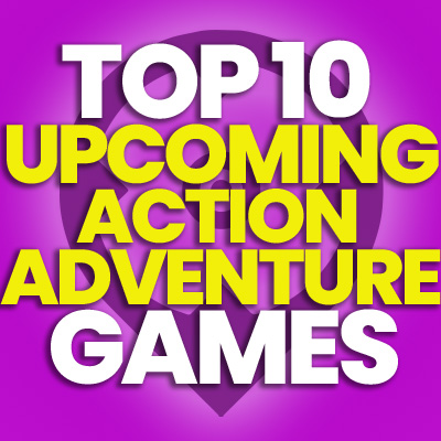 Les 10 meilleurs jeux d'action-aventure à venir
