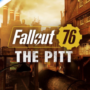 Fallout 76 – Expeditions : The Pitt : date de sortie confirmée